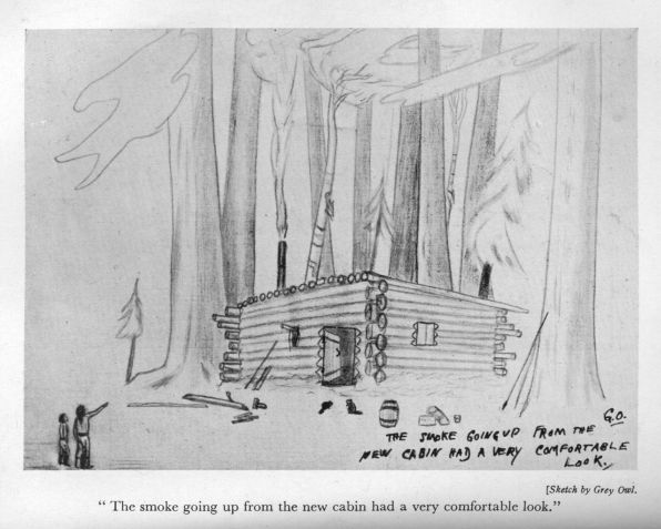"The smoke going up from the new cabin had a very comfortable look."  <I>Sketch by Grey Owl.</I>