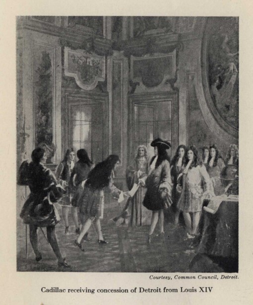 Cadillac receiving concession of Detroit from Louis XIV.